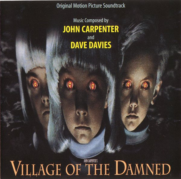 John Carpenter - Village Of The Damned (Original Motion Picture Soundtrack)