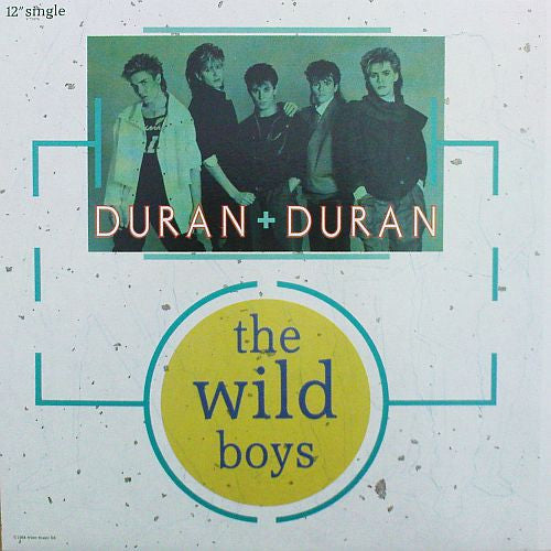 Duran Duran - The Wild Boys