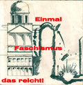 Einmal Faschismus, Das Reicht - Einmal Faschismus, Das Reicht