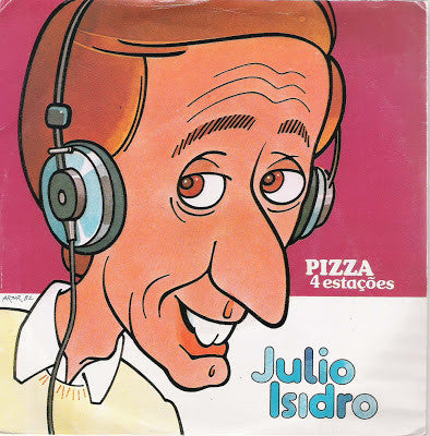 Júlio Isidro - Pizza 4 Estações