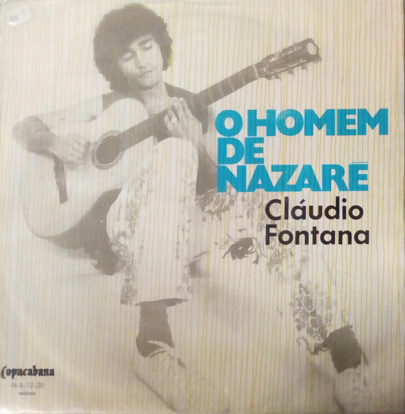 Claudio Fontana (2) - O Homem De Nazaré