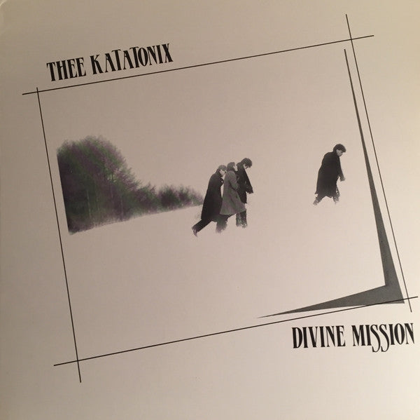 Thee Katatonix - Divine Mission