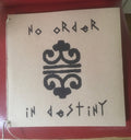 Various - No Order In Destiny
