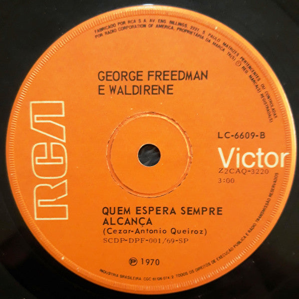 George Freedman E Waldirene - Eu Te Amo, Tu Me Amas / Quem Espera Sempre Alcança