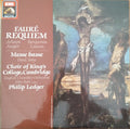 Gabriel Fauré - Arleen Auger, Benjamin Luxon, Paul Smy, The King's College Choir Of Cambridge, English Chamber Orchestra, John Butt, Philip Ledger - Requiem / Messe Basse