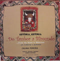Celina Pereira - Estória, Estória... Do Tambor A Blimundo