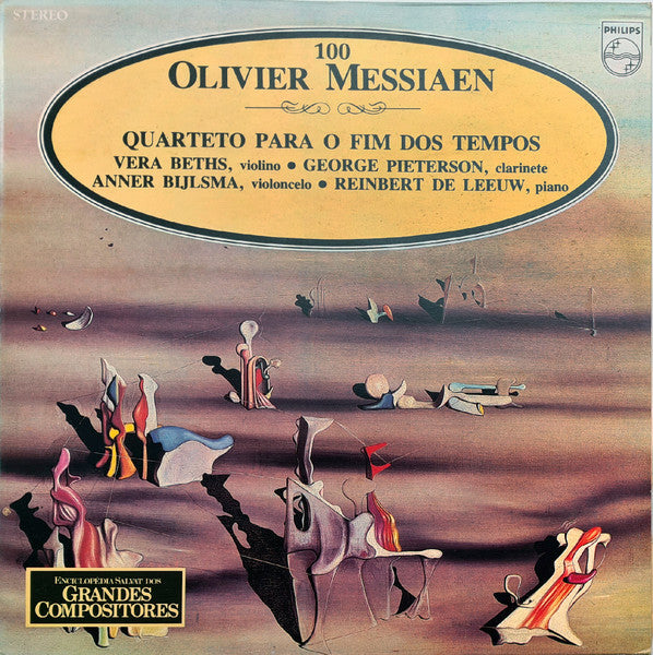 Olivier Messiaen - Vera Beths, George Pieterson, Anner Bylsma, Reinbert de Leeuw - Quarteto Para O Fim Dos Tempos