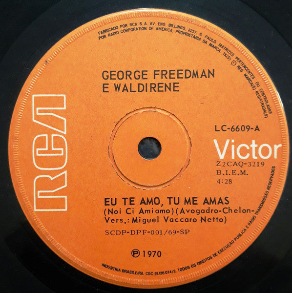 George Freedman E Waldirene - Eu Te Amo, Tu Me Amas / Quem Espera Sempre Alcança