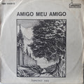 Francisco Naia - Amigo Meu Amigo