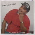 Teta Lágrimas - Coisas Da Vida