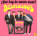 Desperados (4) - ¿Qué Hay De Nuevo, Viejo?