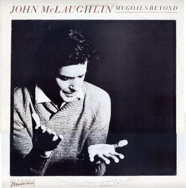 John McLaughlin - My Goal's Beyond