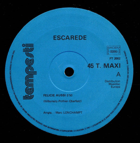 Escarêde - Félicie Aussi (Version Disco-Rap)