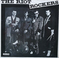 The Riot Rockers - The Riot Rockers