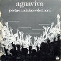 Aguaviva - Poetas Andaluces De Ahora