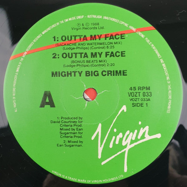 Mighty Big Crime - Outta My Face