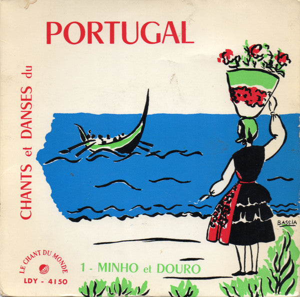 Various - Chants Et Danses Du Portugal 1. Minho Et Douro