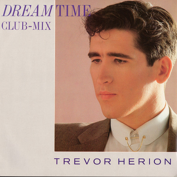Trevor Herion - Dreamtime (Club-Mix)