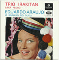Trio Irakitan, Eduardo Araujo - Trio Irakitan / Eduardo Araujo