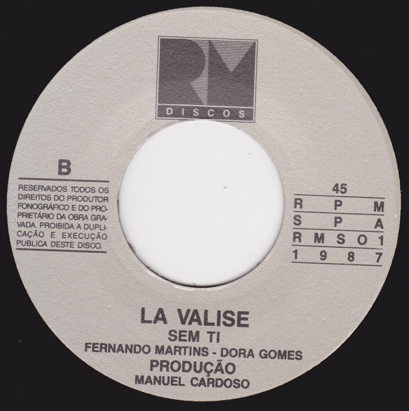 La Valise - Tirem-me Daqui / Sem Ti