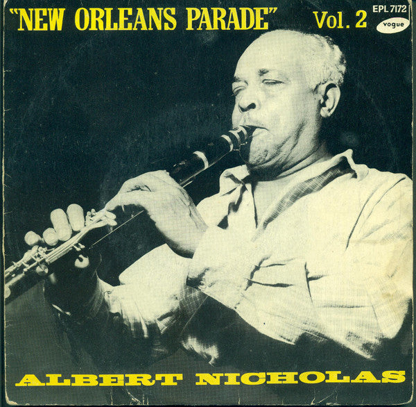 Albert Nicholas - New Orleans Parade Vol. 2