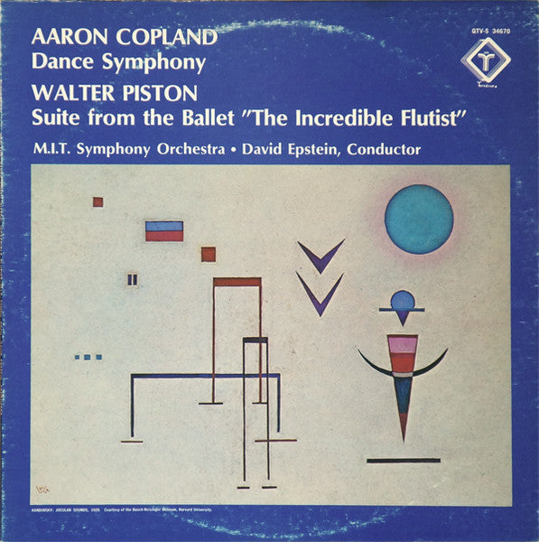 Aaron Copland, Walter Piston, MIT Symphony Orchestra, David Epstein - Dance Symphony / Suite From The Ballet "The Incredible Flutist"