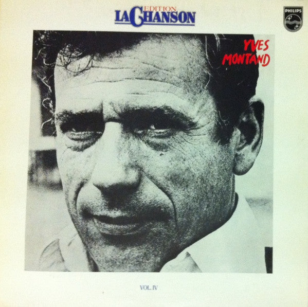 Yves Montand - Edition La Chanson Vol. IV