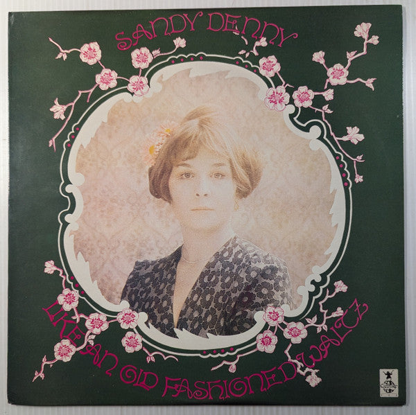 Sandy Denny - Like An Old Fashioned Waltz
