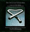Royal Philharmonic Orchestra With Mike Oldfield Conducted By David Bedford - The Orchestral Tubular Bells