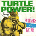 Partners In Kryme - Turtle Power