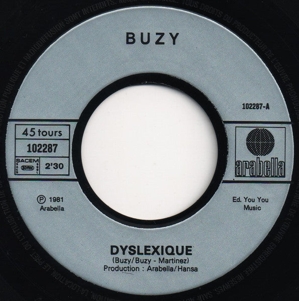 Buzy - Dyslexique / Osmose (J'vais Pas Mourir)