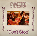 Sylvester - Don't Stop / Won't You Let Me Love You
