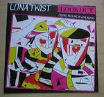 Luna Twist - Look Out (You're Falling In Love Again)