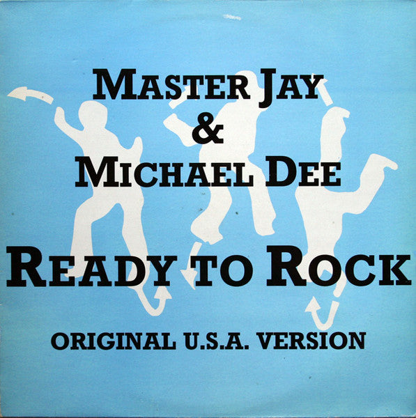 Master Jay & Michael Dee - Ready To Rock