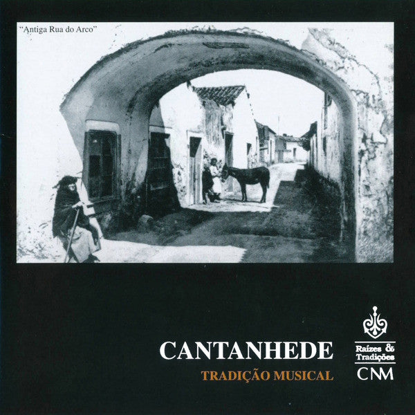 Grupo Folclórico Cancioneiro De Cantanhede - Cantanhede