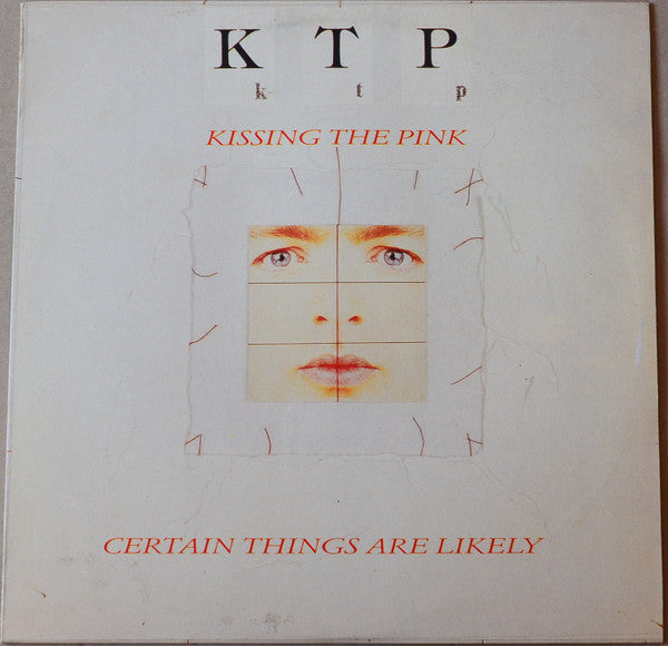 Kissing The Pink - Certain Things Are Likely