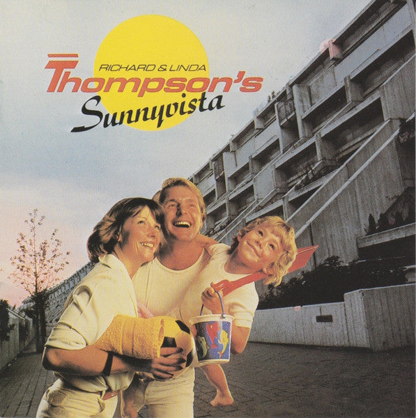 Richard & Linda Thompson - Sunnyvista