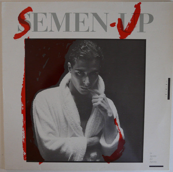 Semen-Up - La Agonía Del Narciso