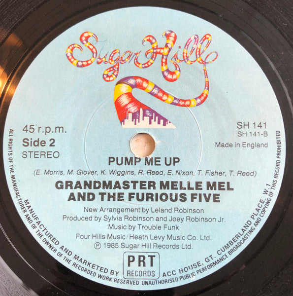 Grandmaster Melle Mel & The Furious Five - Pump Me Up