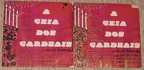 Júlio Dantas - Alves Da Cunha, Arnaldo Assis Pacheco, João Villaret - A Ceia Dos Cardeais