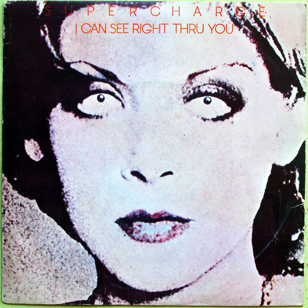 Supercharge (2) - I Can See Right Thru You