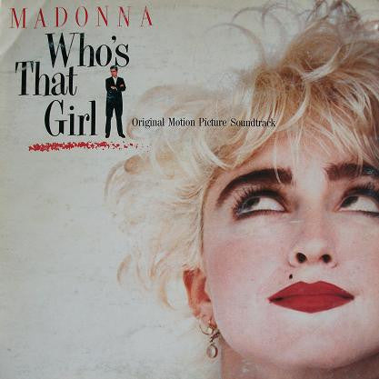 Madonna - Who's That Girl (Original Motion Picture Soundtrack)