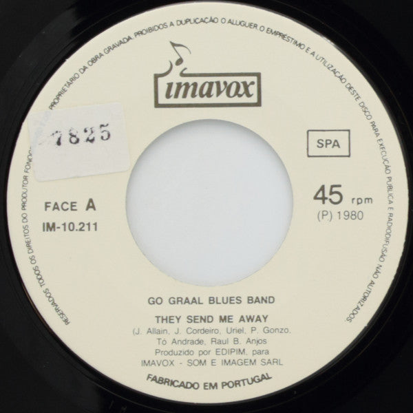 Go Graal Blues Band - They Send Me Away
