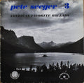 Pete Seeger - American Favorite Ballads 3