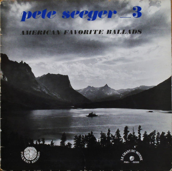 Pete Seeger - American Favorite Ballads 3