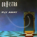 Orkestra (2) - Fly Away