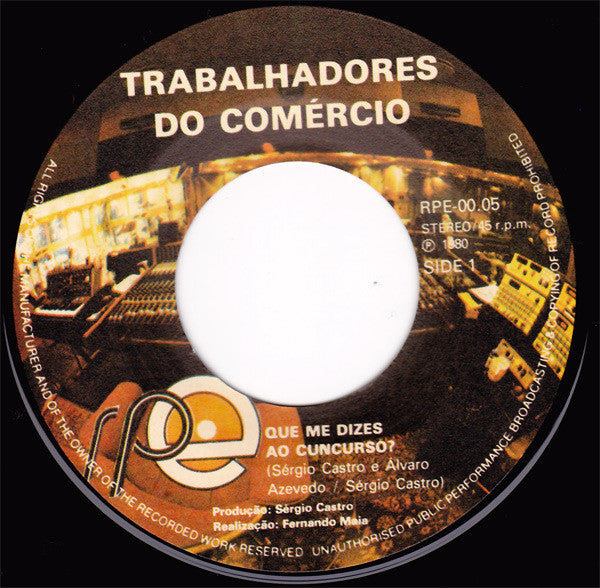 Trabalhadores Do Comércio - Lima 5 / Que Me Dizes Ao Cuncurso?