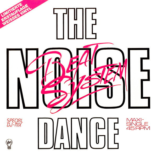 Beat System (7) - The Noise Dance (Special DJ-Mix)