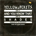Yellowjackets - And You Know That
