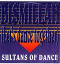 Sultans Of Dance - Bismillah (Let's Dance Together)